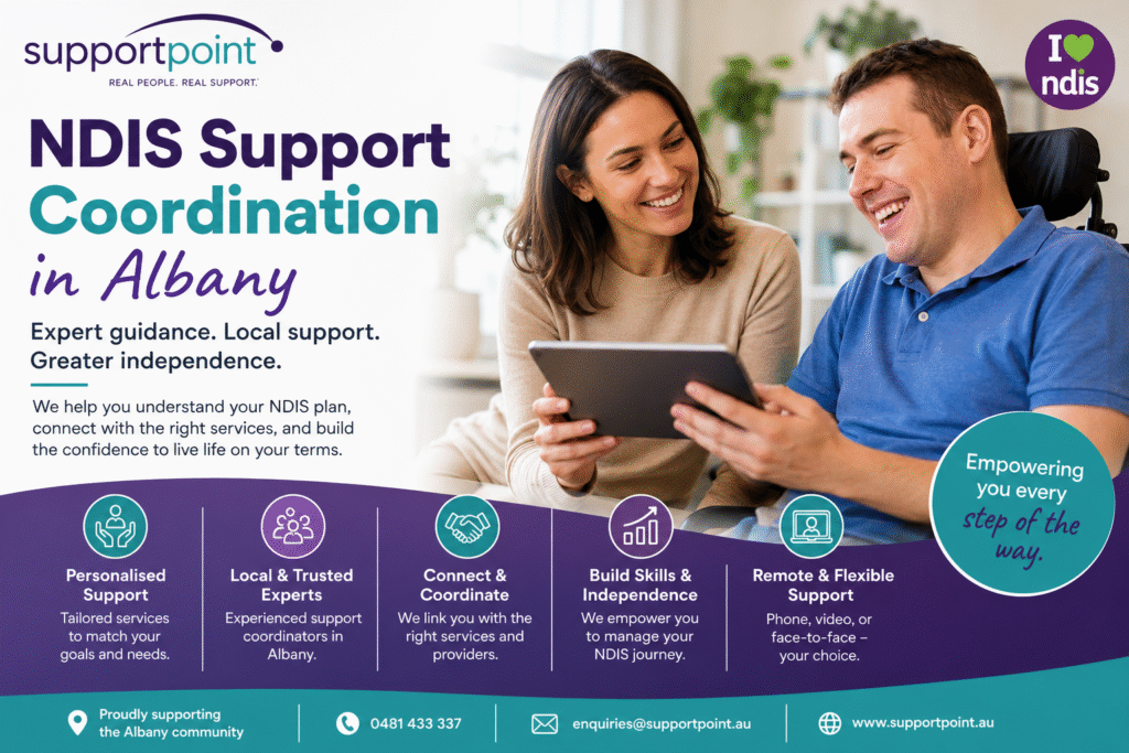 supportpoint | Looking for NDIS Support Coordination in Albany : Your Complete Guide to Getting the Most from Your NDIS Plan